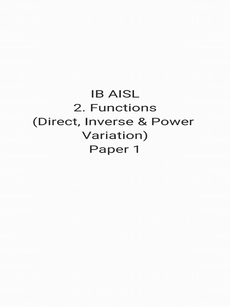 IB AISL Direct, Inverse & Power Variation_241013_174136 | PDF