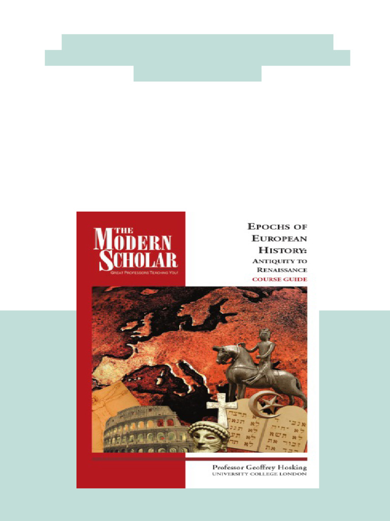 Epochs of European Civilization Antiquity To Renaissance Antiquity To ...