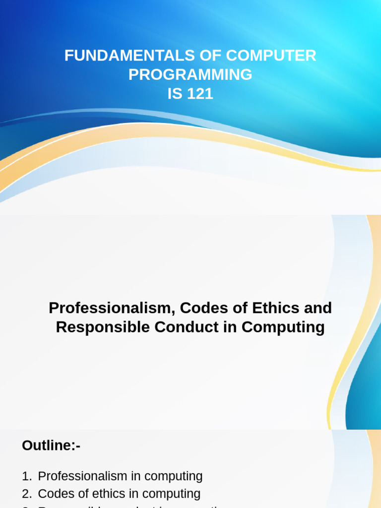Lectures 10 - Professionalism, Codes of Ethics and Responsible Conduct ...