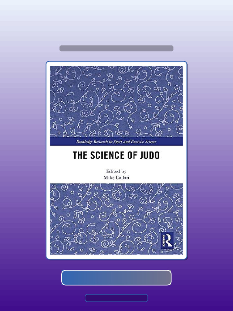 The Science of Judo Routledge Research in Sport and Exercise Science ...