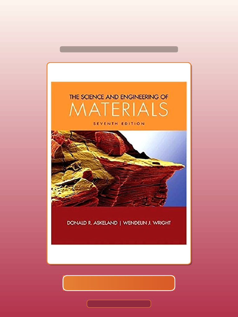 The Science and Engineering of Materials 7th Edition by Donald R Ask ...