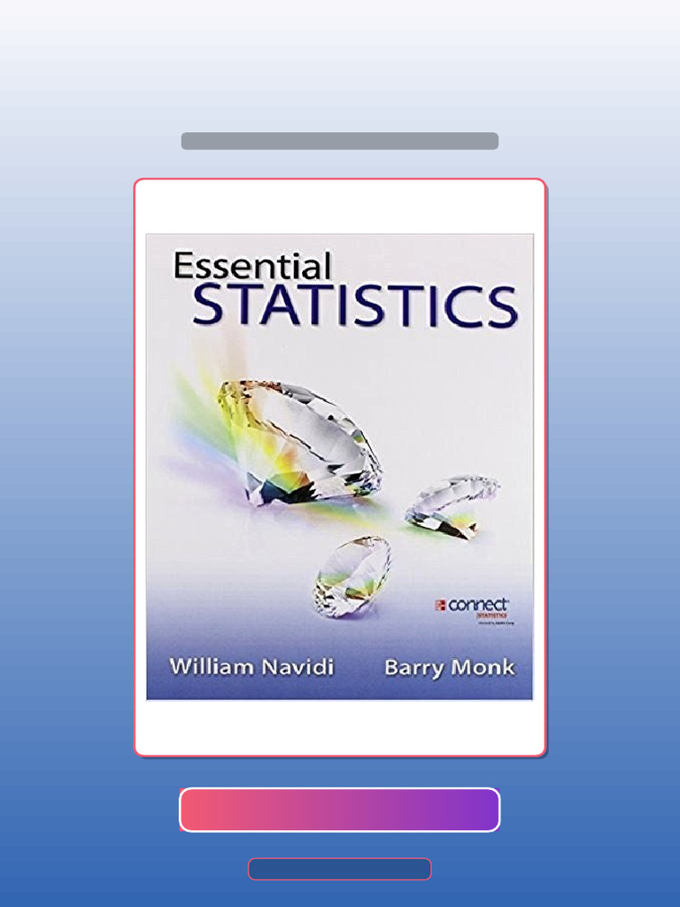 Essential Statistics 1st Edition by William Navidi Get It Now | PDF ...