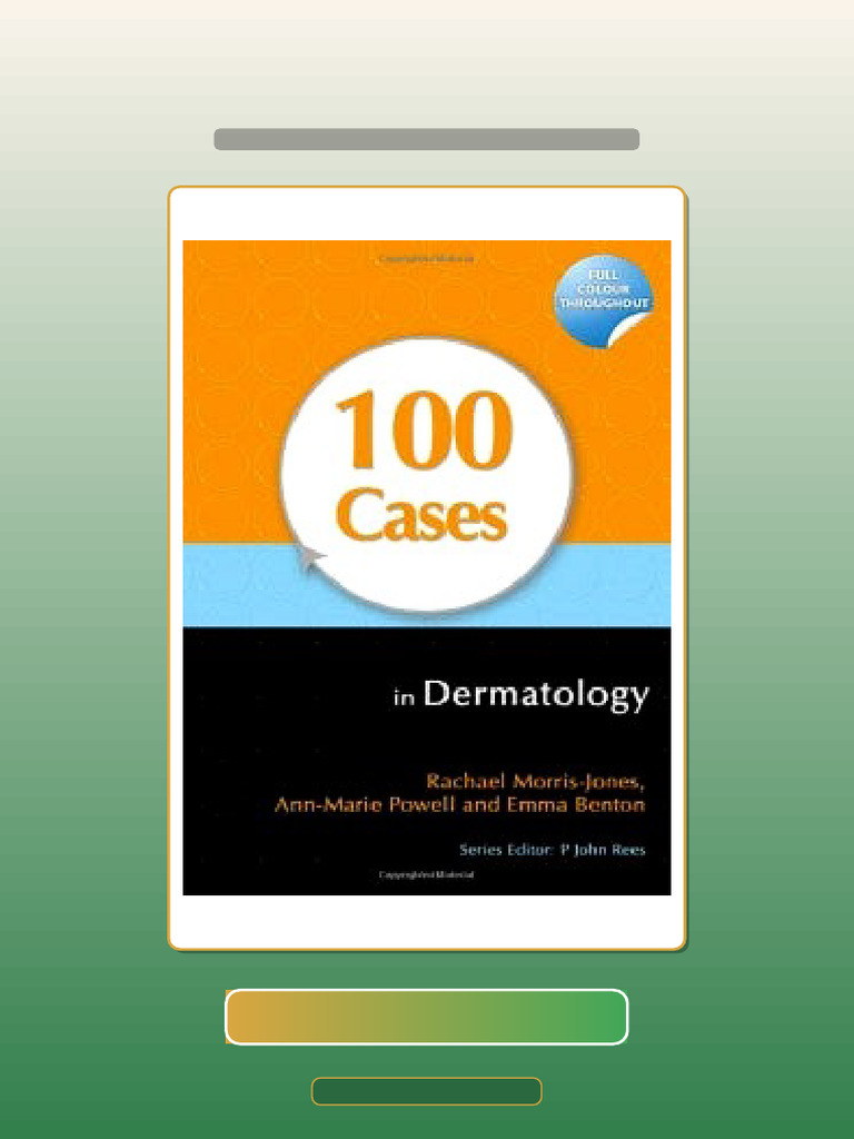 100 Cases in Dermatology Get It Now | PDF | Dermatology | Learning