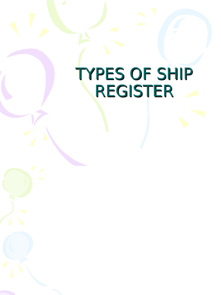 Types of Ship Registration Explained | PDF | Shipping