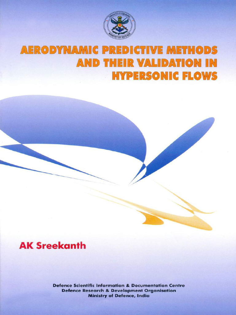 Aerodynamic Predictive Methods and Their Validation in Hypersonic Flows ...
