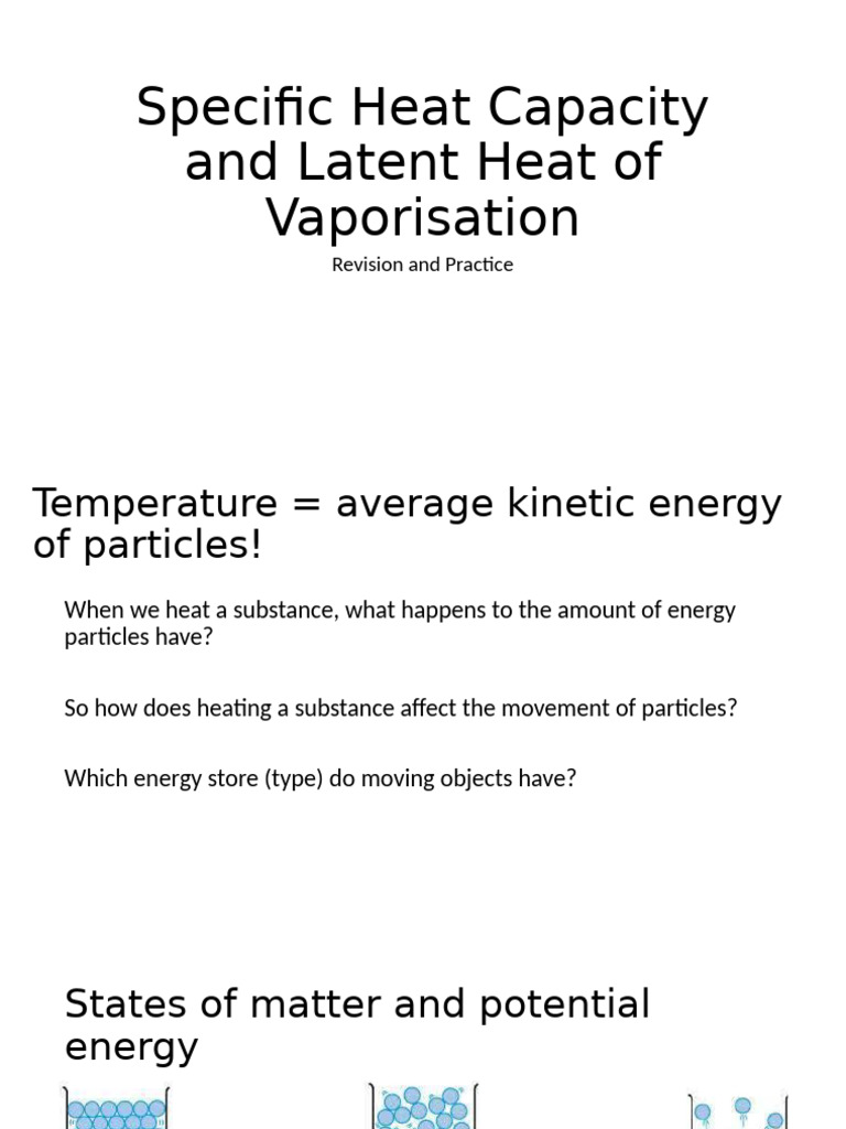 Specific Latent Heat and Heat Capacity | PDF | Heat | Heat Capacity