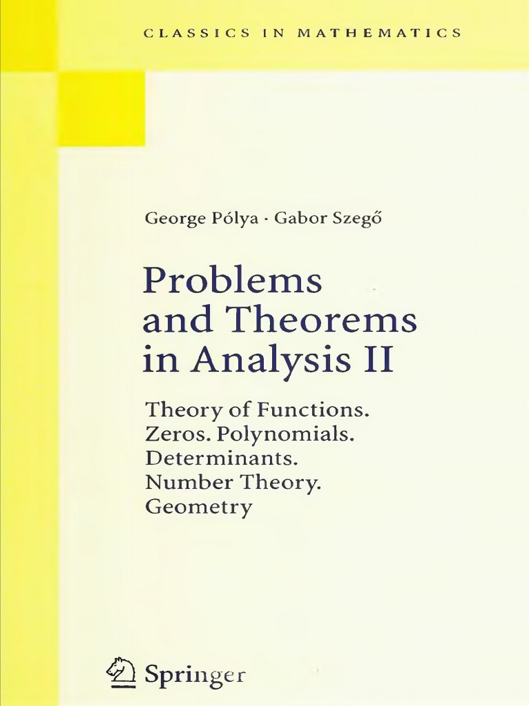 (Polya G.) Problems and Theorems in Analysis Theo | PDF