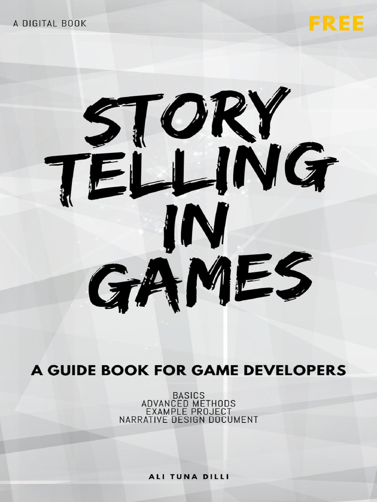 Storytelling Techniques for Game Developers | PDF | Narrative ...