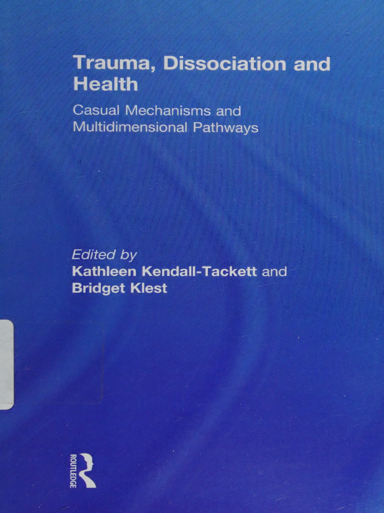 Trauma and Health: Dissociation Effects | PDF | Psychological Trauma ...