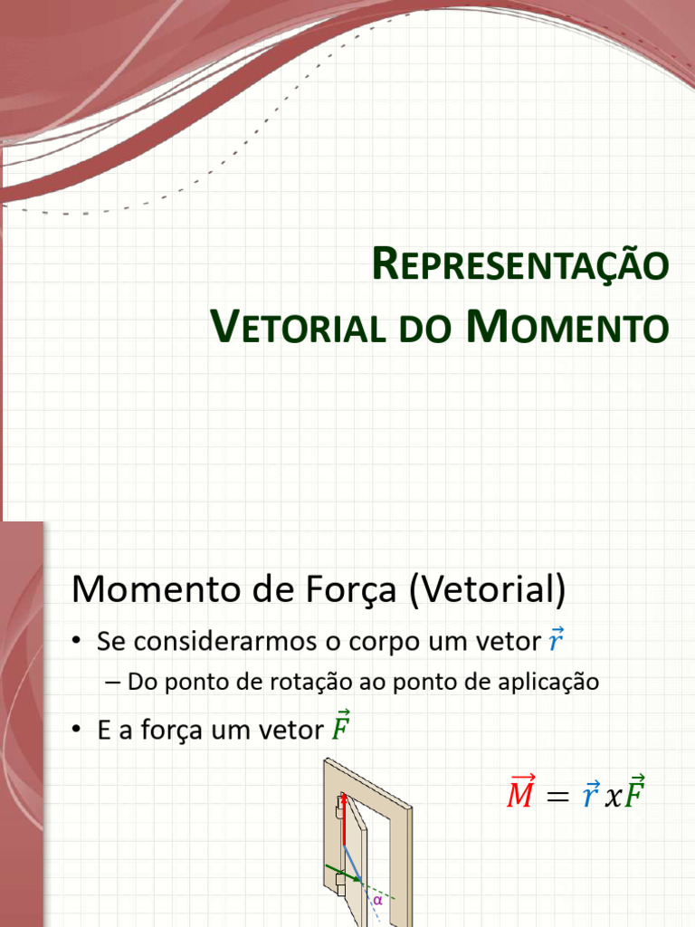 Momento de Força: Cálculo e Exemplos | PDF | Vetor euclidiano | Torque