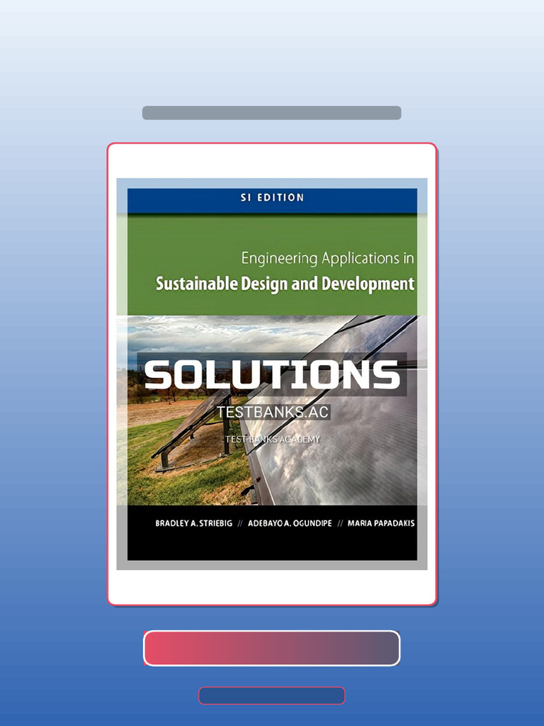 Complete Solutions Manual For Engineering Applications in Sustainable ...