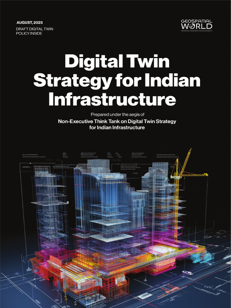 Digital Twin Strategy for India's Infrastructure | PDF | Geographic ...