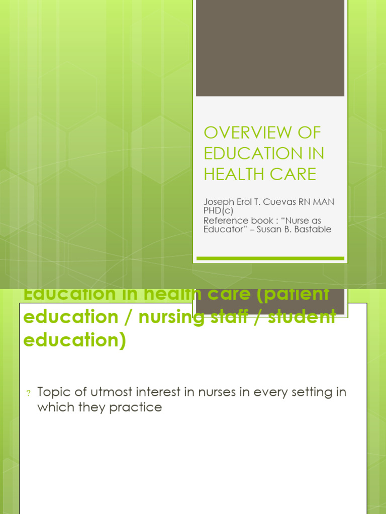 Education in Health Care Overview | PDF | Nursing | Health Care