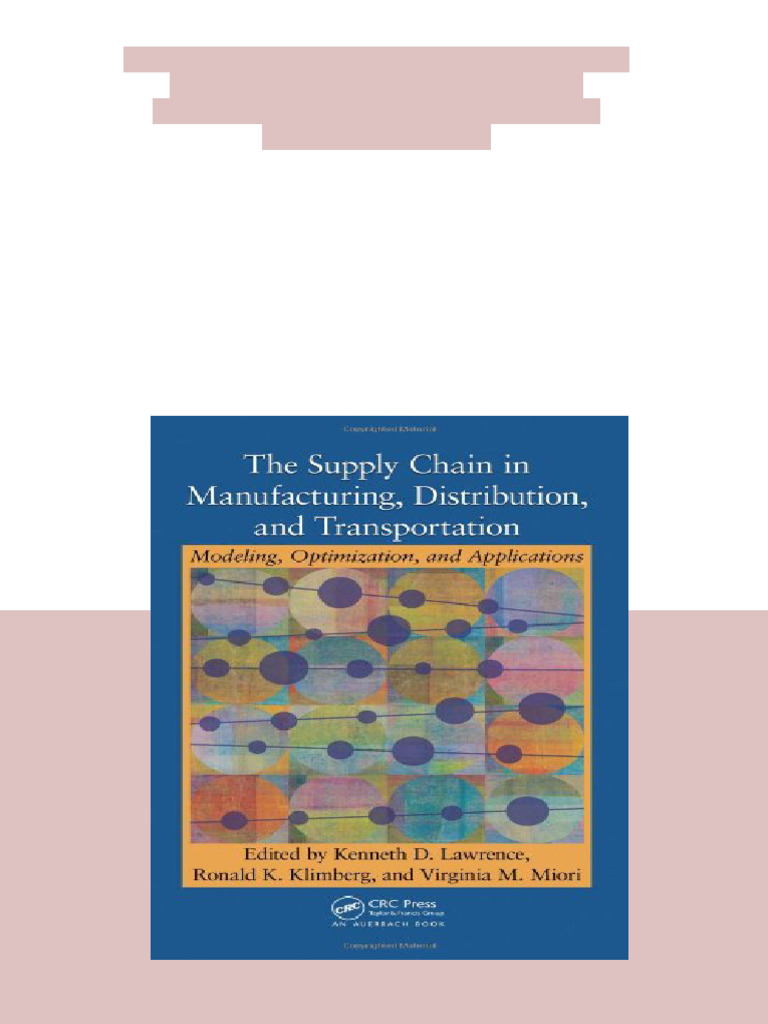 The Supply Chain in Manufacturing Distribution and Transportation ...