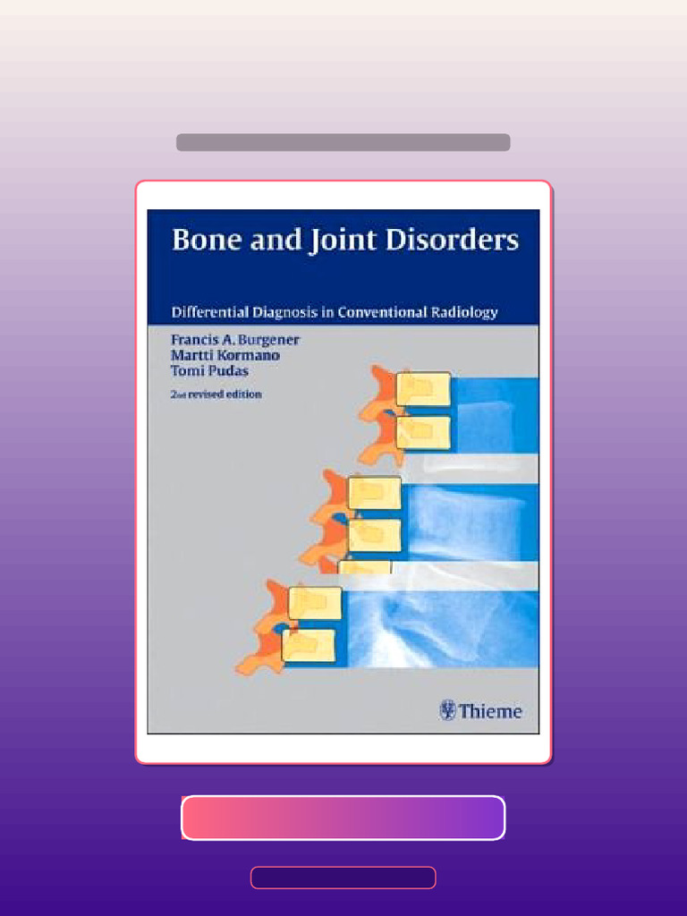 Bone and Joint Disorders 2nd Edition Get It Now | PDF | Radiology ...