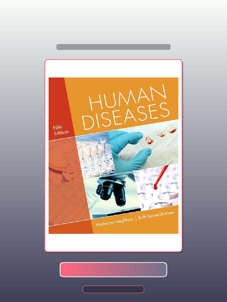 Human Diseases 5E Neighbors eBook and TestBank Bundle Full Version | PDF