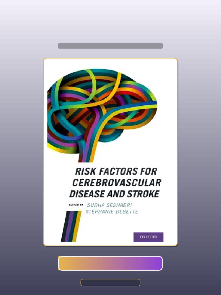 Complete Risk Factors For Cerebrovascular Disease and Stroke Ebook and ...