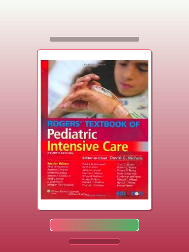 Complete Rogers Textbook of Pediatric Intensive Care 4th Edition Ebook ...