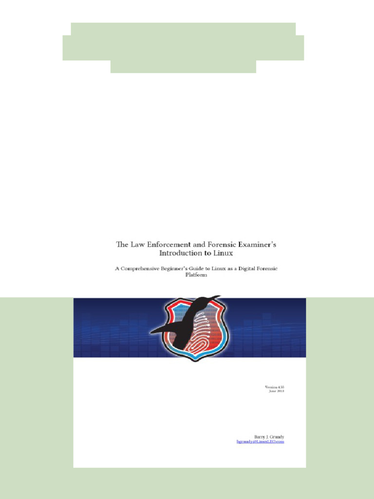 The Law Enforcement and Forensic Examiner s Introduction to Linux A ...