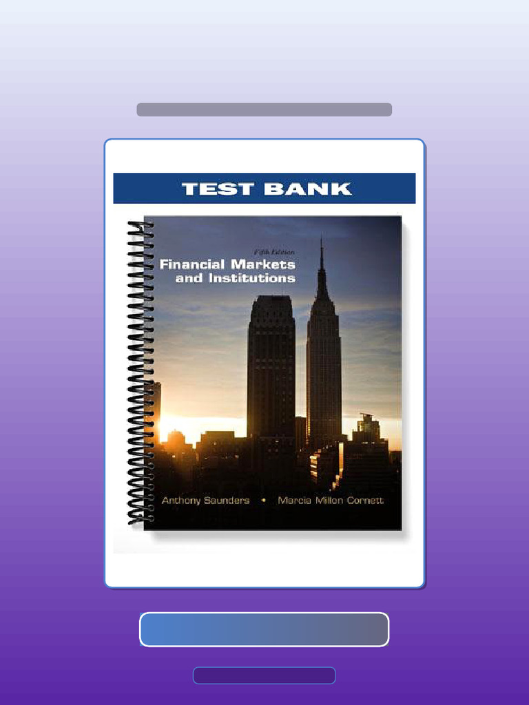 Financial Markets and Institutions 5th Edition by Saunders Full Version ...