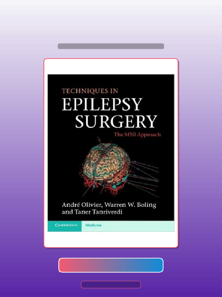 Complete Techniques in Epilepsy Surgery The MNI Approach Ebook and ...