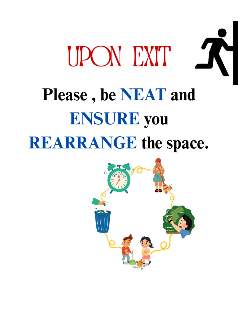 Please, Be NEAT and ENSURE You REARRANGE The Space. | PDF