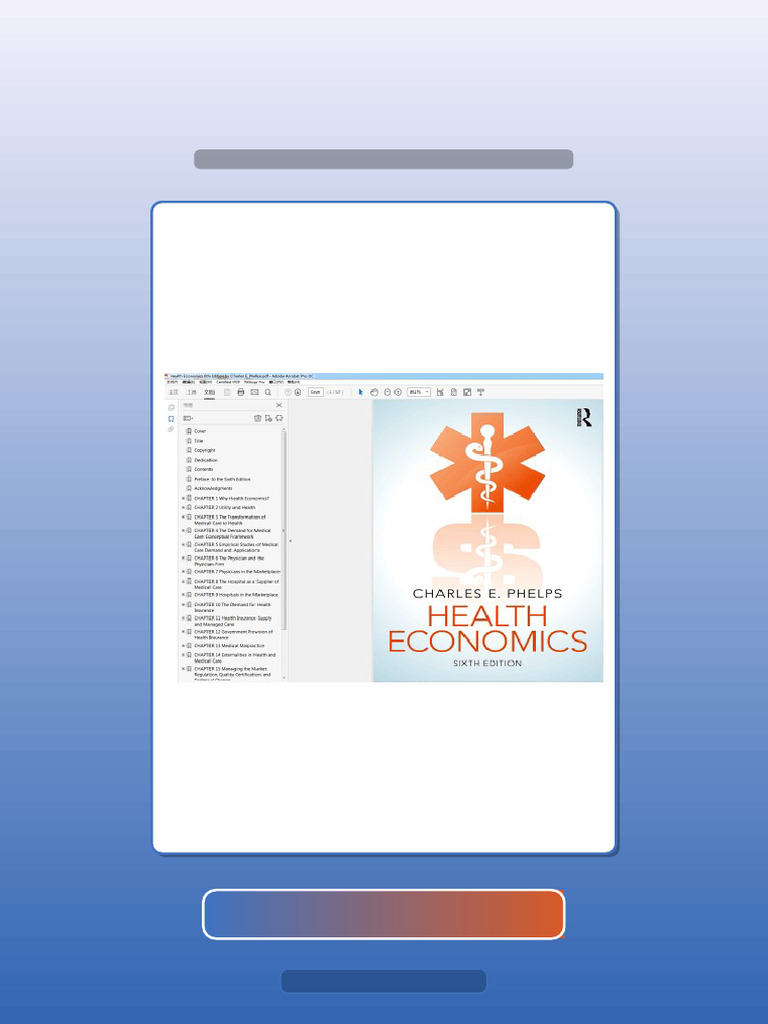 Health Economics 6th Edition by Charles E Phelps Get It Now | PDF ...