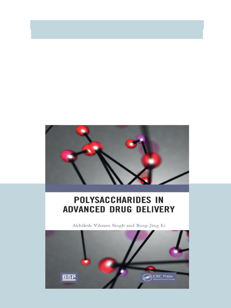 Polysaccharides in Advanced Drug Delivery 1st Edition Akhilesh Vikram ...