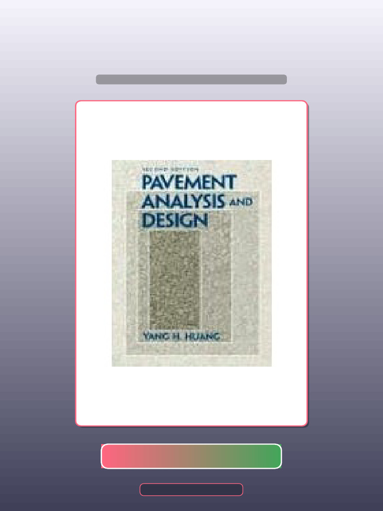 Complete Accompany Pavement Analysis and Design 2 9780131424739 Ebook ...