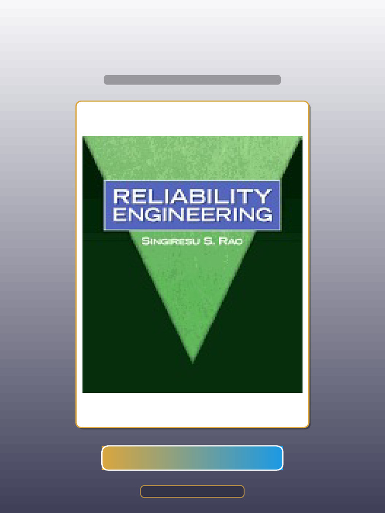 Complete Reliability Engineering by Singiresu S Rao 0136015727 Ebook ...
