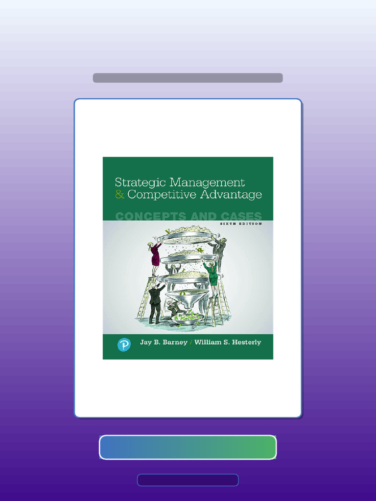 Authorized Strategic Management and Competitive Advantage 6th Edition ...