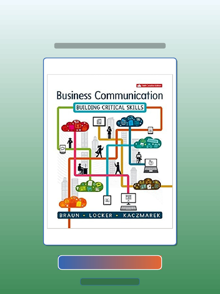 Business Communication Building Critical Skills 6th Canadian Edition ...