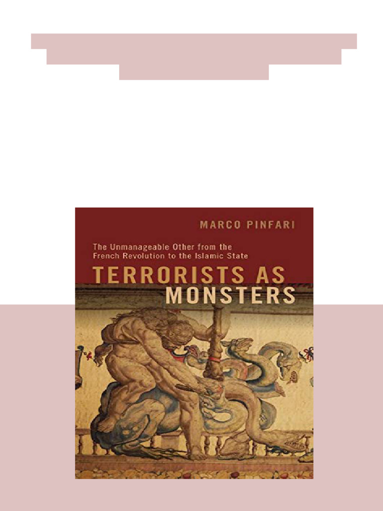 Terrorists As Monsters The Unmanageable Other From The French ...