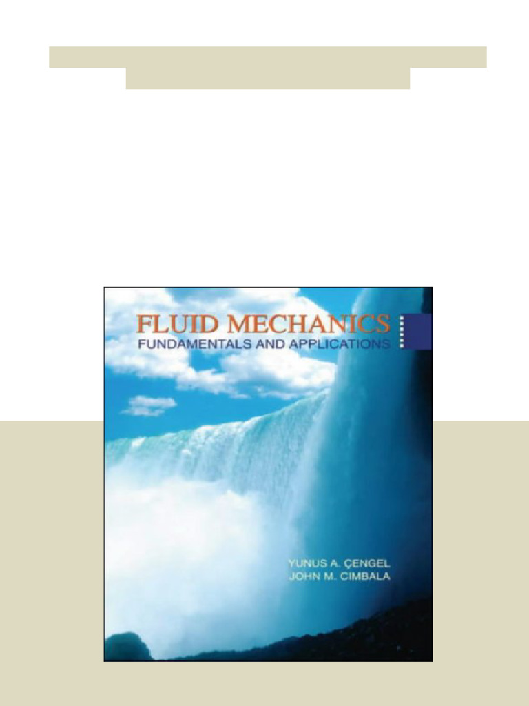 Fluid Mechanics Fundamentals and Applications 1st Edition Yunus Cengel ...