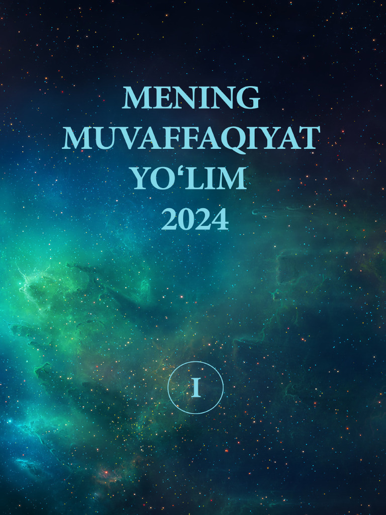 Mening Muvaffaqiyat Yo'Lim 2024 1-Qism | PDF