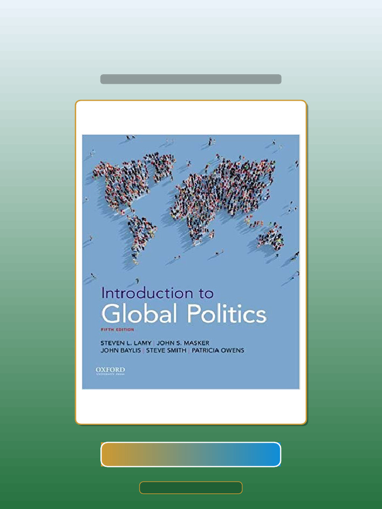 Introduction To Global Politics 5th Edition by Steven L Lamy John S ...