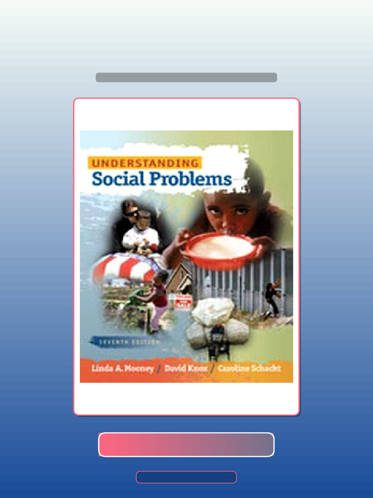 Understanding Social Problems 7E Mooney Ebook and TestBank Bundle Full ...