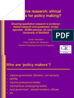 Qualitative Research: Ethical Evidence For Policy Making?
