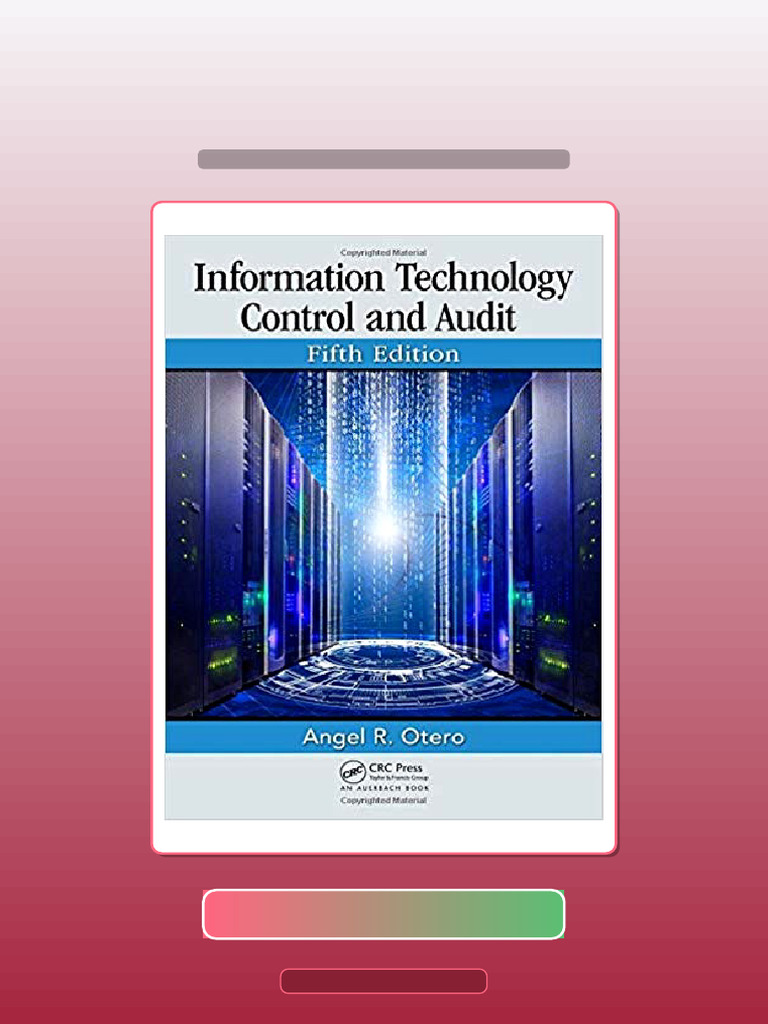 Information Technology Control and Audit Fifth Edition by Angel R Otero ...
