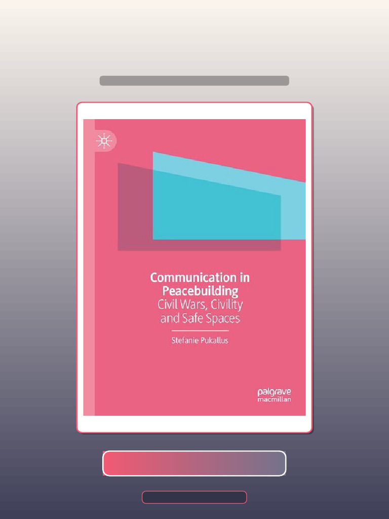 Complete Communication in Peacebuilding Civil Wars Civility and Safe ...