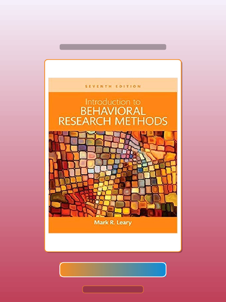 Introduction To Behavioral Research Methods 7th Edition Ebook and ...
