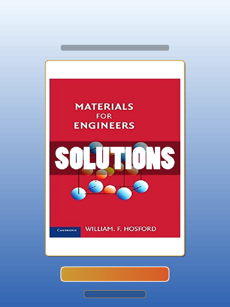 Materials for Engineers 1st Edition Hosford eBook and TestBank Bundle ...