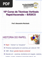 10° Curso de Tecnicas Verticais - Rapel e Ascensão - Básico -  2008