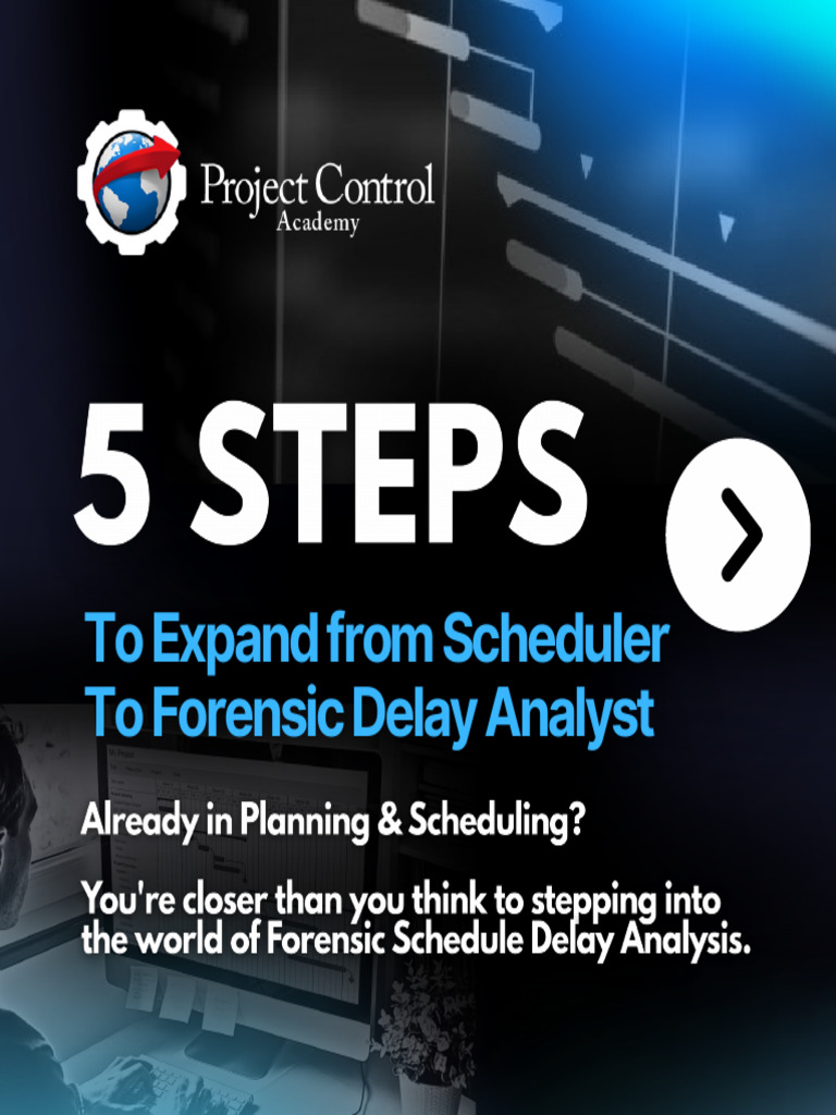 5 Steps To Expand From Scheduler To Forensic Delay Analyst | PDF
