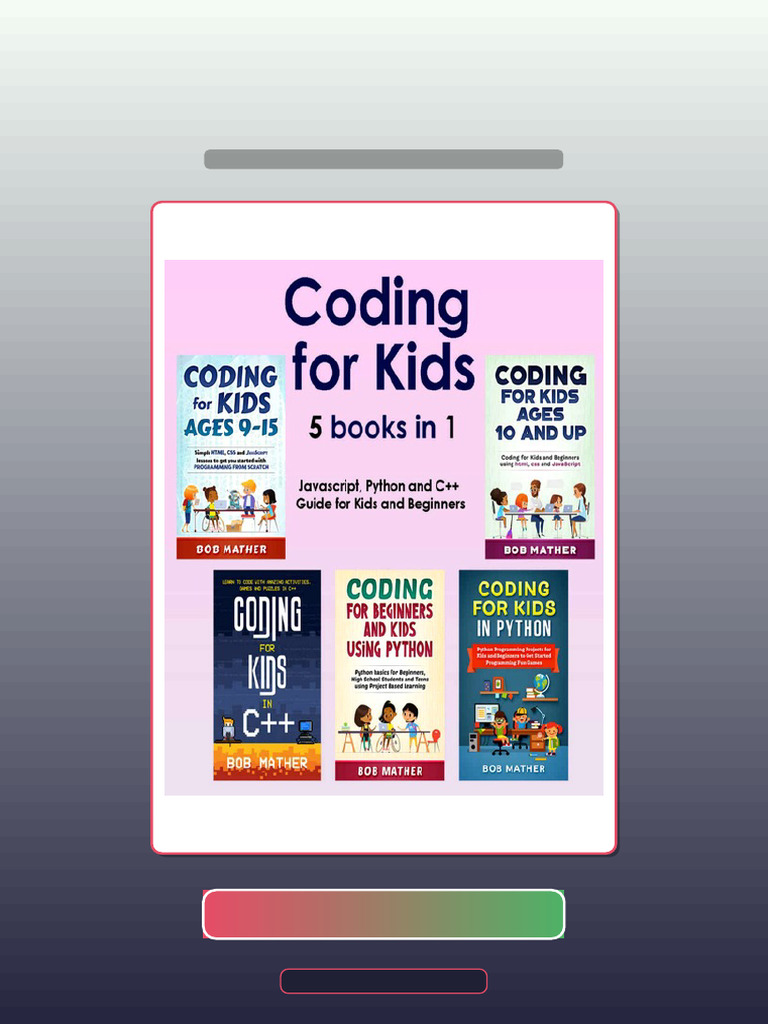 Complete Coding for Kids Books in 1 Javascript Python and C Guide for ...