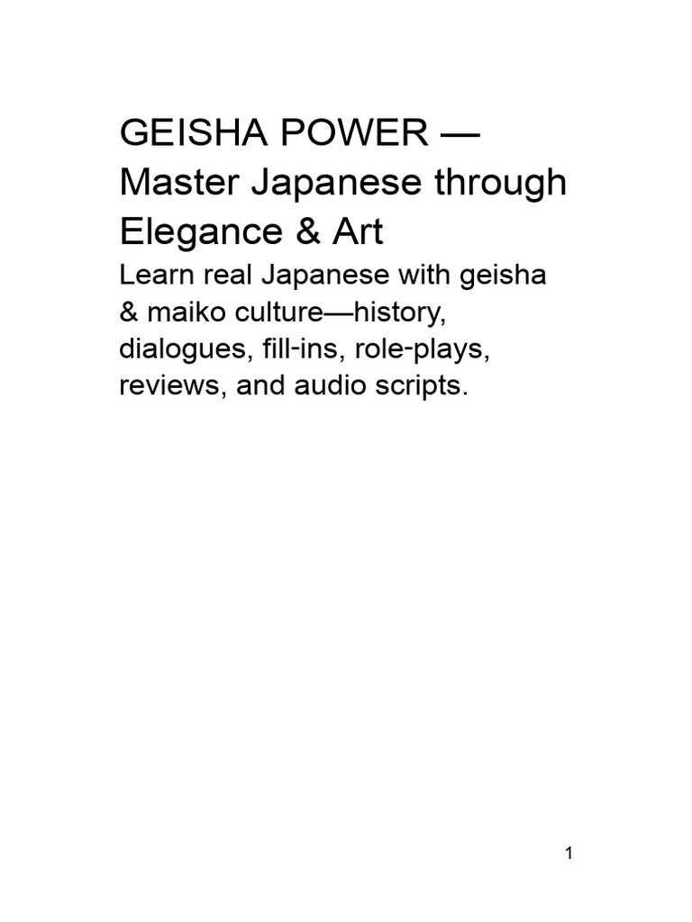 GEISHA POWER ÔÇö Master Japanese Through Elegance & Art | PDF