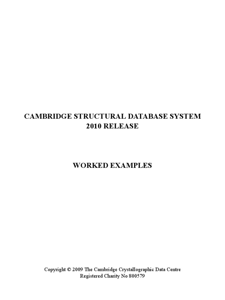 Cambridge Structural Database System 2010 RELEASE: Registered Charity ...