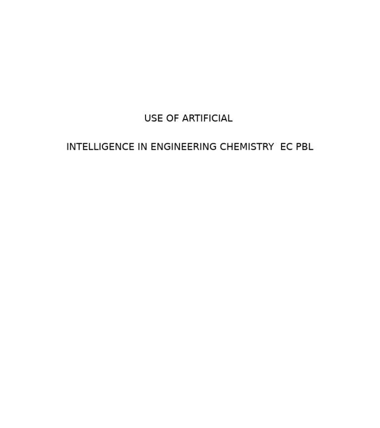 Use of Artificial Intelligence in Engineering Chemistry Ec PBL | PDF