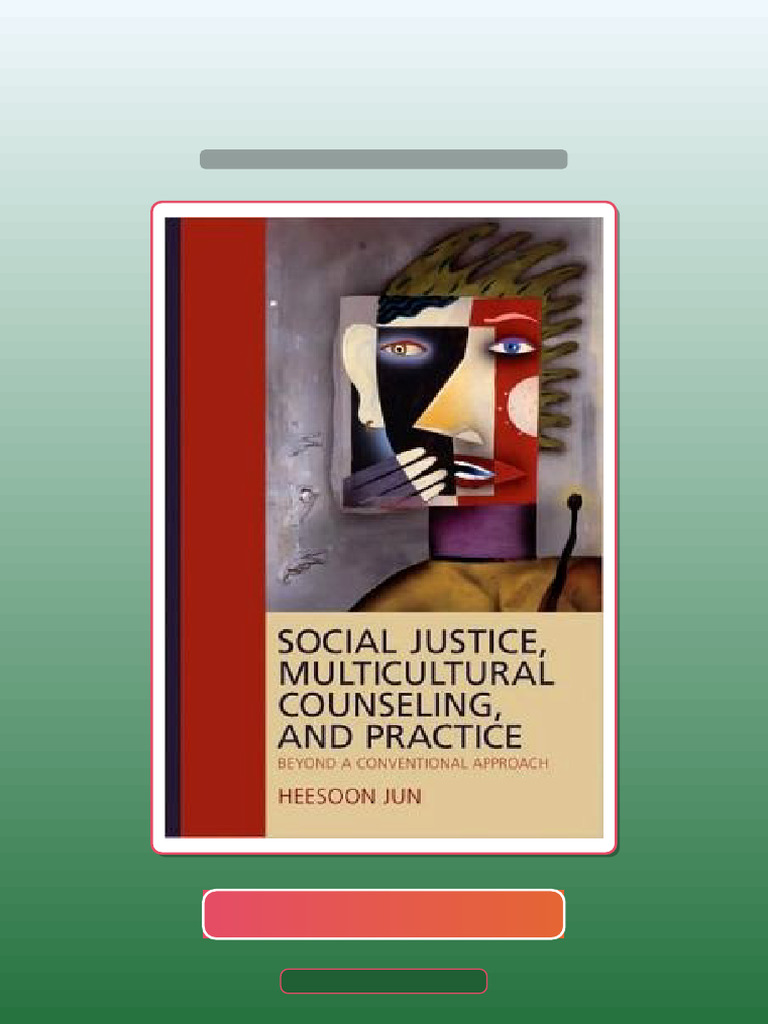 Authorized Social Justice Multicultural Counseling and Practice Beyond ...