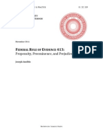 Federal Rule of Evidence 413: Propensity, Preeminence, and Prejudice